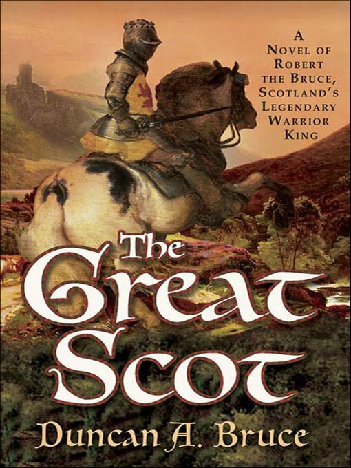 Title details for The Great Scot by Duncan A. Bruce - Available